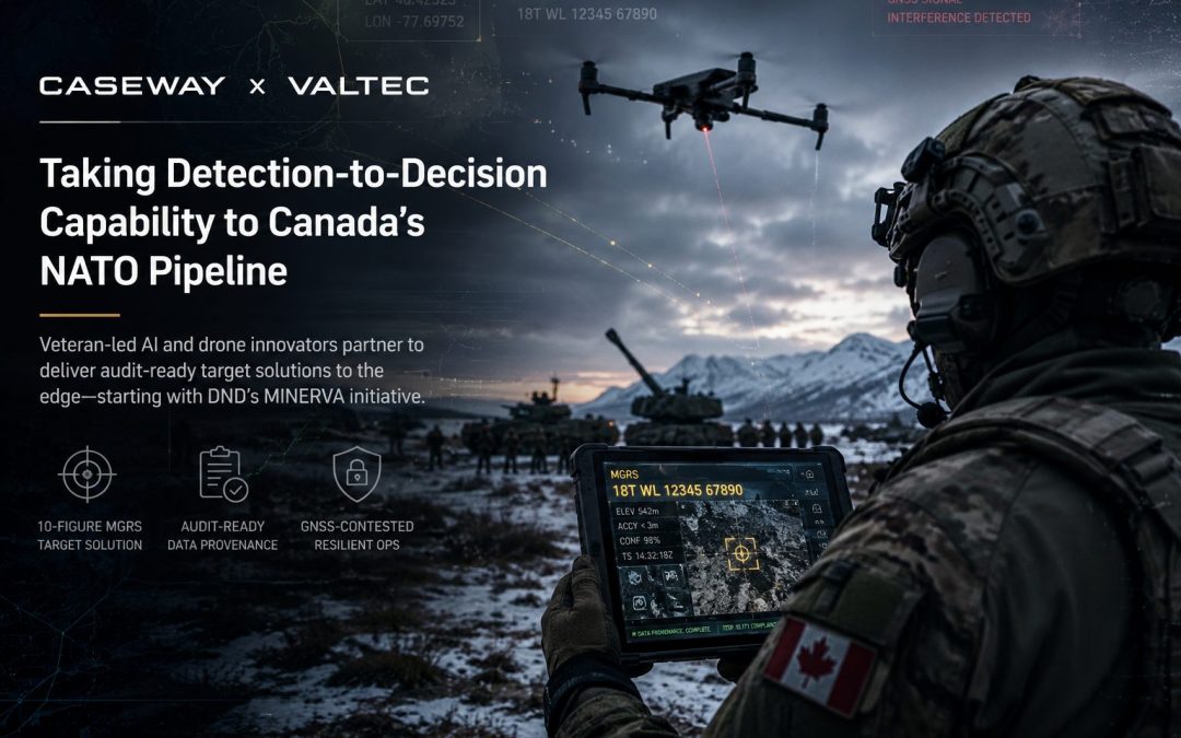 Caseway and Valtec Take Detection-to-Decision Capability to Canada’s NATO Pipeline